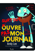 Carnet, surtout n'ouvre pas mon journal 