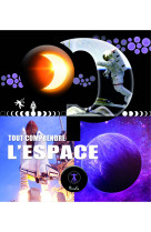 L'espace, tout comprendre 