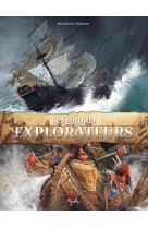 Les grands explorateurs