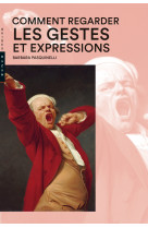 Comment regarder les gestes et expressions