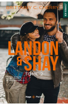 Landon & shay - tome 02