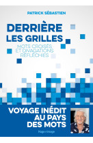 Derrière les grilles - mots croisés et divagations réfléchies