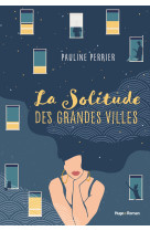 La solitude des grandes villes