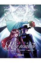 La rose écarlate - missions t02