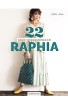 22 sacs & accessoires en raphia