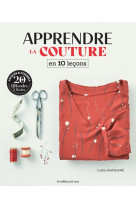 Apprendre la couture en 10 leçons