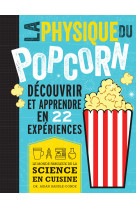 La physique du pop corn