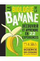 La biologie de la banane