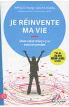 Je réinvente ma vie