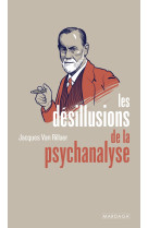 Les désillusions de la psychanalyse