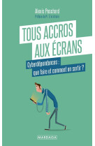 Tous accros aux écrans