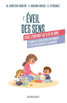 L'éveil des sens chez l'enfant de 0 à 10 ans