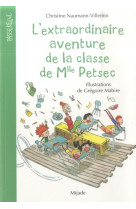 L'extraordinaire aventure de la classe de mlle petsec