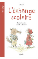 échange scolaire (l')