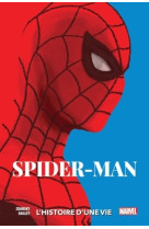 Spider-man: l'histoire d'une vie