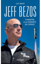 Jeff bezos, d'amazon à la conquête de l'espace