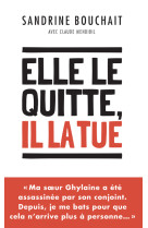 Elle le quitte, il la tue