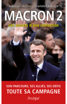 Macron 2 - les secrets d'une réélection