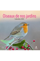 Oiseaux de nos jardins - calendrier 2022