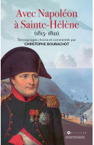 Avec napoléon à sainte-hélène