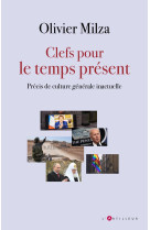 Clefs pour le temps présent