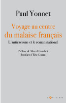 Voyage au centre du malaise français