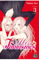 Miss fantasmes t03