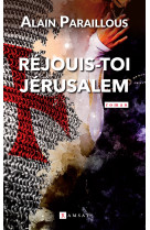 Réjouis toi, jérusalem 