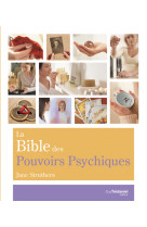 La bible des pouvoirs psychiques