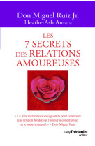 Les 7 secrets des relations amoureuses