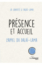 Présence et accueil