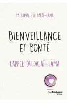 Bienveillance et bonté - l'appel du dalaï-lama