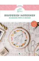 Broderies modernes - 30 dessins prêts à broder