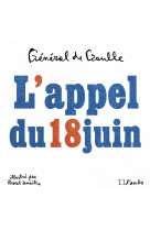 L'appel du 18 juin - illustré