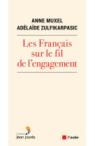 Les français sur le fil de l'engagement