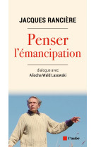 Penser l'émancipation