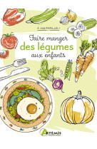 Faire manger des légumes aux enfants