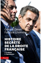 Histoire secrète de la droite française