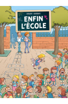 Enfin l'école - tome 01