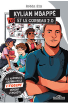 L'équipe - kylian mbappé et le corbeau 2.0