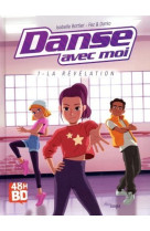 Danse avec moi - tome 1 la révélation