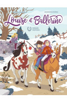 Louise et ballerine - tome 3 mission mustang