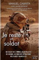 Je reste un soldat