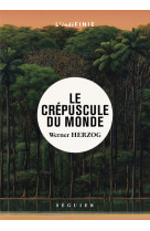 Le crépuscule du monde