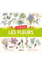 Je découvre les fleurs