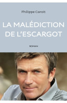 La malédiction de l'escargot