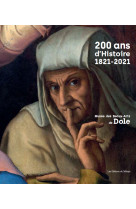 200 ans d'histoire