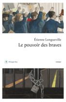 Le pouvoir des braves