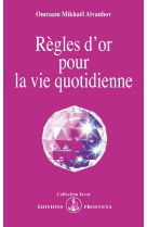 Regles d'or pour la vie quotidienne