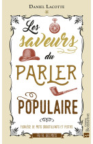 Les saveurs du parler populaire